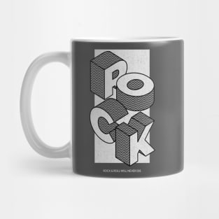 "Rock will Never Die" Mug